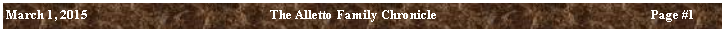 Text Box: March 1, 2015	The Alletto Family Chronicle	Page ##